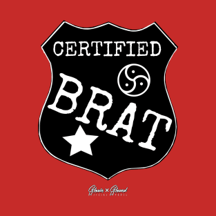 Certified Brat 2 T-Shirt