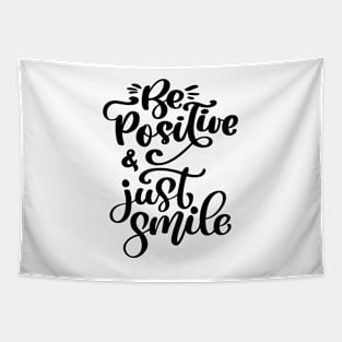 Be Positive And Just Smile Tapestry