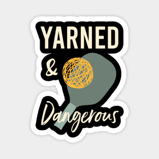 Pickleball Pun Yarned & Dangerous Magnet