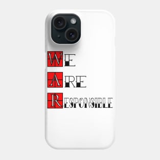 Anti War Slogan Phone Case