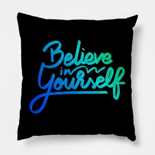 Gradient Believe in Yourself Pillow