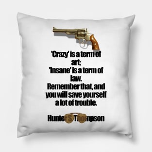 'Crazy' is a term Pillow