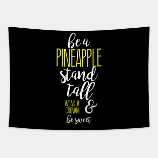 Pineapple Quote Funny Tapestry