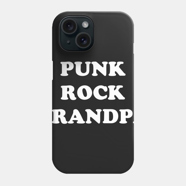 Punk Rock Grandpa Phone Case by pimator24