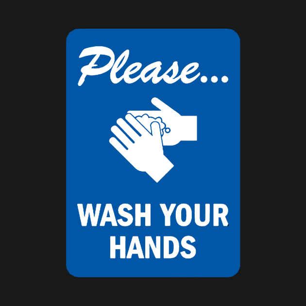 Please Wash your hands by psanchez