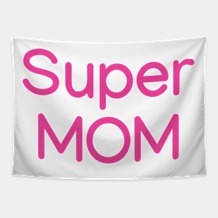 Super MOM Pink Tapestry