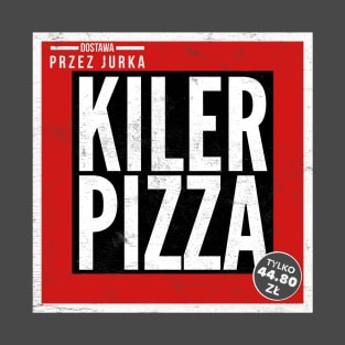 Kiler Pizza T-Shirt