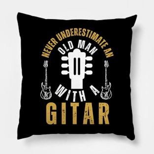 Never Underestimate An Old Man With A Guitar Player Pillow