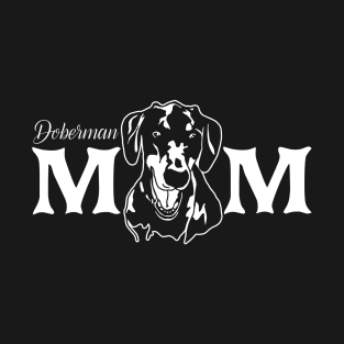 doberman mom gifts T-Shirt