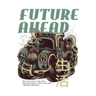 Future Ahead T-Shirt