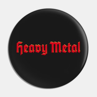 Heavy Metal (3D / Red) Pin