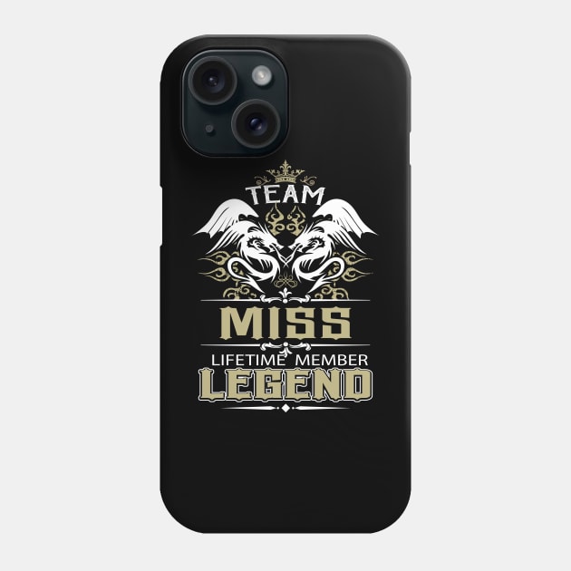 Miss Name T Shirt -  Team Miss Lifetime Member Legend Name Gift Item Tee Phone Case by yalytkinyq