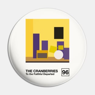 The Cranberries / Minimal Style Graphic Artwork Design Pin