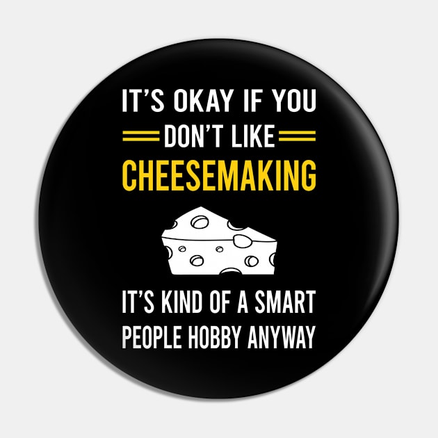 Smart People Hobby Cheesemaking Cheesemaker Cheese Making Pin by Good Day