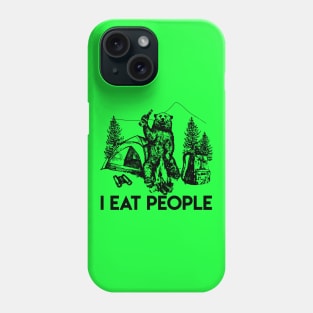 I Hate People Camping Hiking Here Phone Case