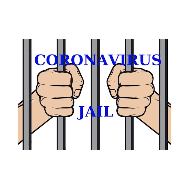 Coronavirus Jail by dodgerfl