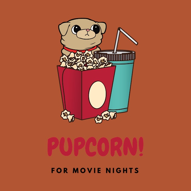 Pupcorn! with Drinks for Movie Nights by RuffTee