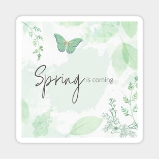 Spring is coming Magnet