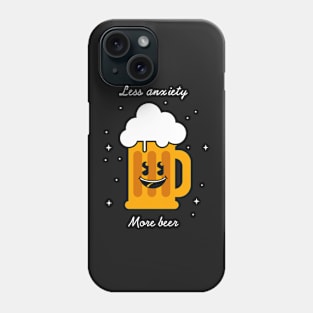 less anxiety Phone Case