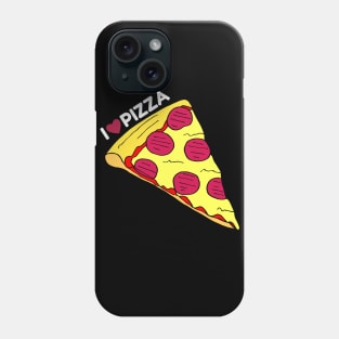 I love pizza Phone Case