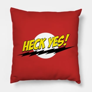 Heck Yes! Pillow