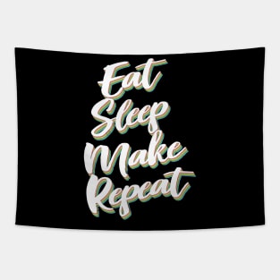 Eat Sleep Make Repeat Tapestry