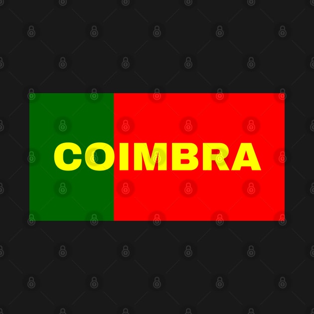 Coimbra City in Portuguese Flag Colors by aybe7elf