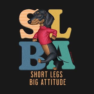 Short Legs Big Attitude T-Shirt