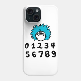 Thing 0123456789 Phone Case