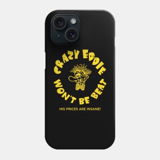 Crazy Eddie - His Prices Are Insane! Defunct Electronics Store Phone Case