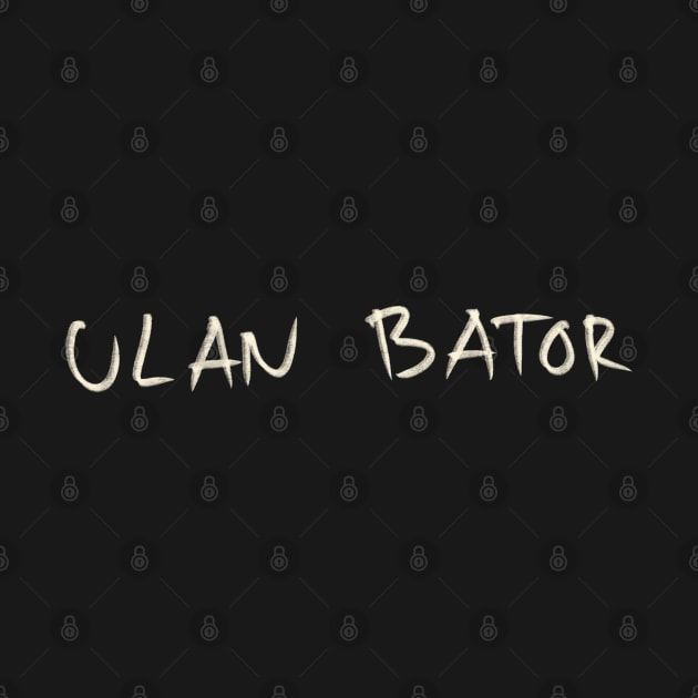 Ulan Bator by Saestu Mbathi