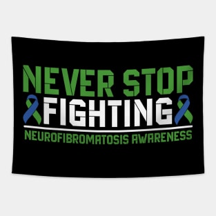 Never Stop Fighting Neurofibromatosis Awareness Tapestry