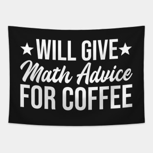 will give math advice for coffee Tapestry