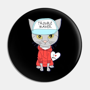 Trouble Maker Pin