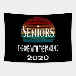 Seniors The One With The Pandemic 2020 Quarantine Gift Tapestry