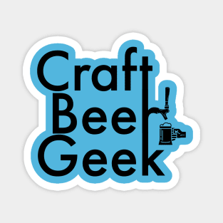 Craft Beer Geek for Craft Beer Lovers Magnet