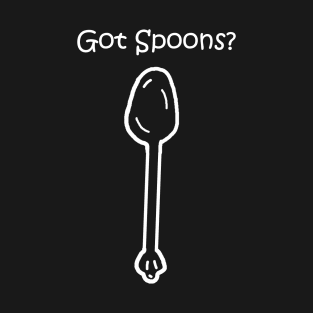 Got Spoons? White T-Shirt