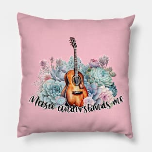 Music Undarstend Me - Guitar and succulets Pillow