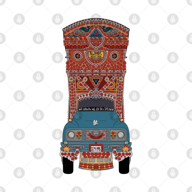 Pakistani Truck Art With Positive Quote by SemDesigns