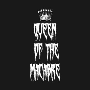 Queen of the Macabre Design 2 T-Shirt