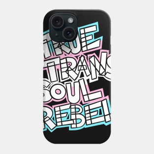 True Trans Soul Rebel - white Phone Case