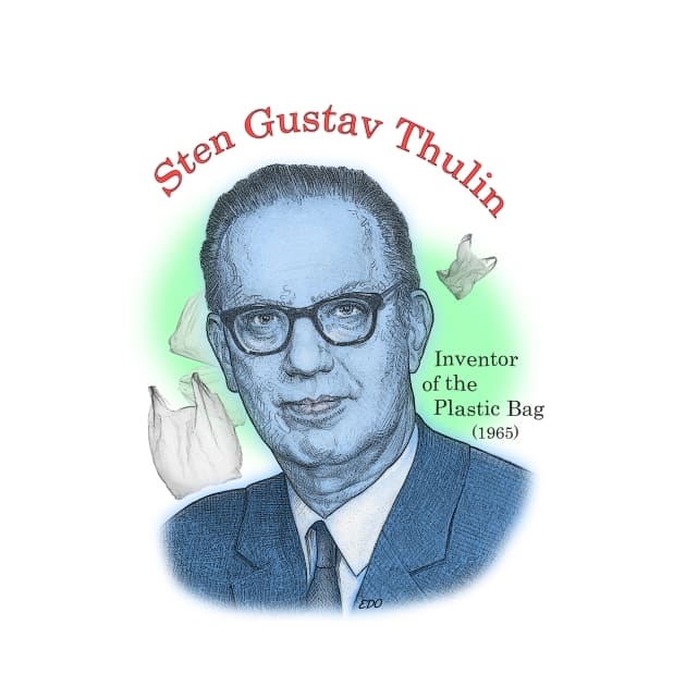 Sten Gustav Thulin, Inventor of the Plastic Bag by eedeeo