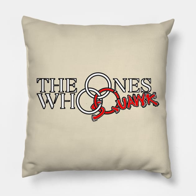 The Ones Who Live LOGO Pillow by SQUAWKING DEAD