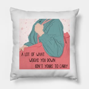 NOT YOURS TO CARRY Pillow