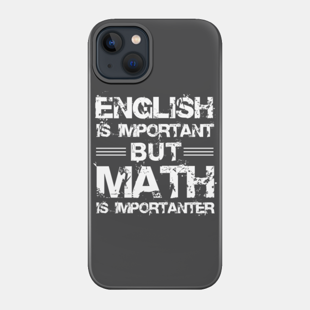 Math's Teacher 1 - Maths Teacher - Phone Case