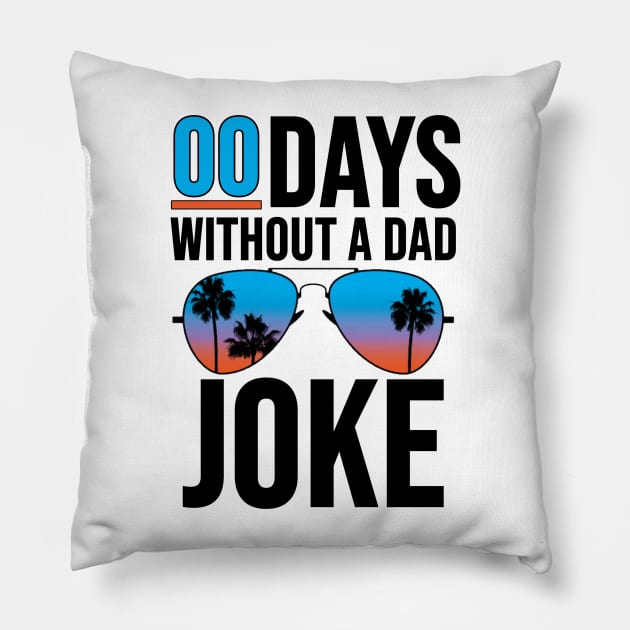 00 days without a dad joke - cop edition Pillow by INLE Designs