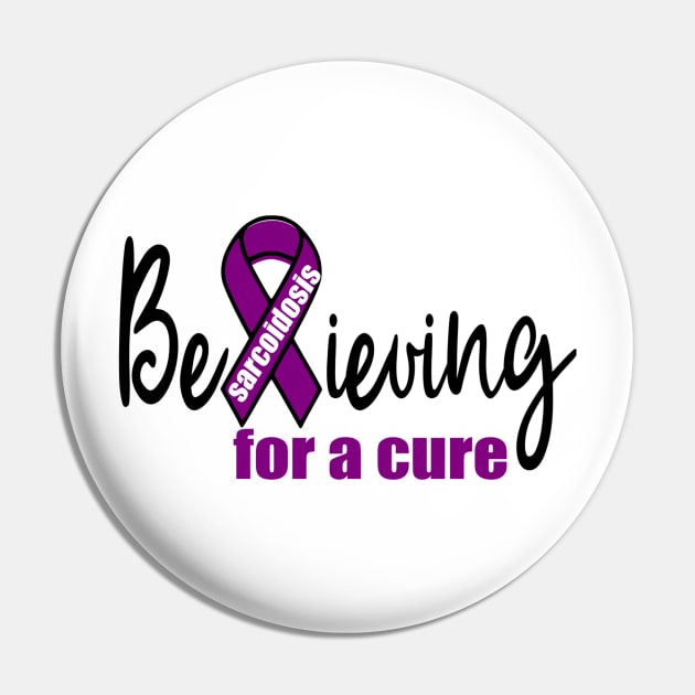 Believing for a cure Pin by Cargoprints