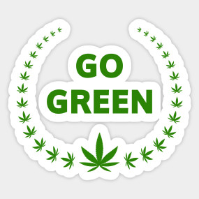 GO GREEN WEED POSTER 24x36 MARIJUANA POT 52847 SAVE THE PLANET