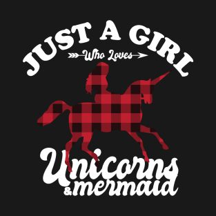 Just Girl Who Loves Unicorns and Mermaid T-Shirt