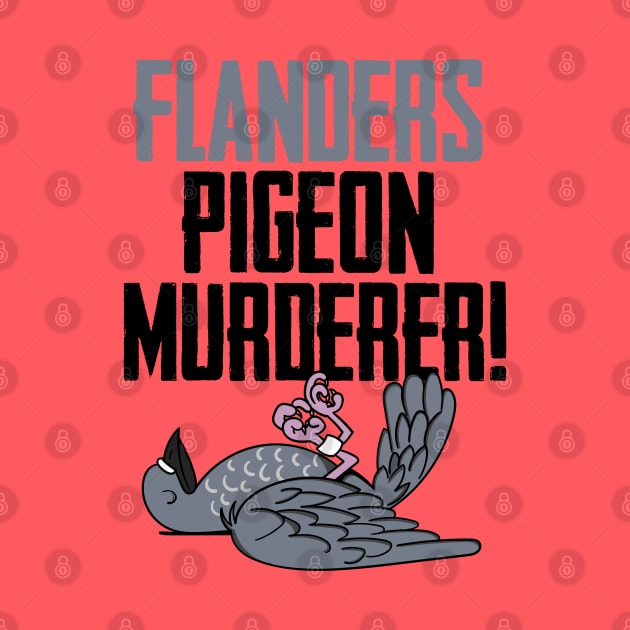 General Melchett Flanders Pigeon Murderer by Meta Cortex